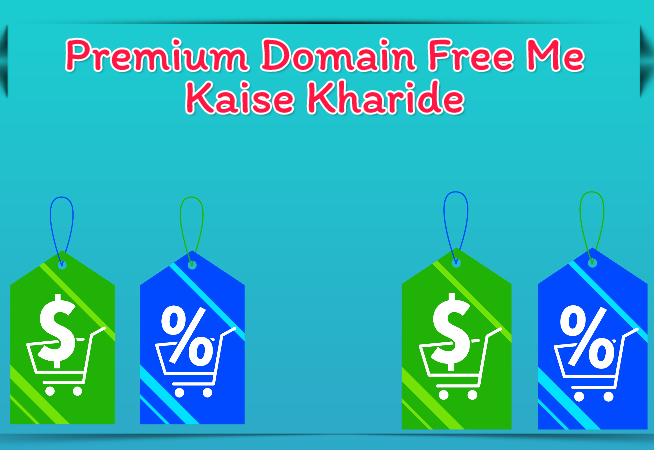 Premium Domain Free Me Kaise Kharide
